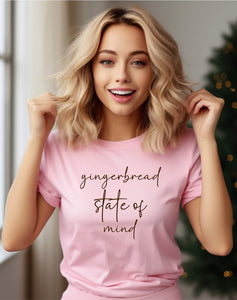 Gingerbread State of Mind Graphic Tee