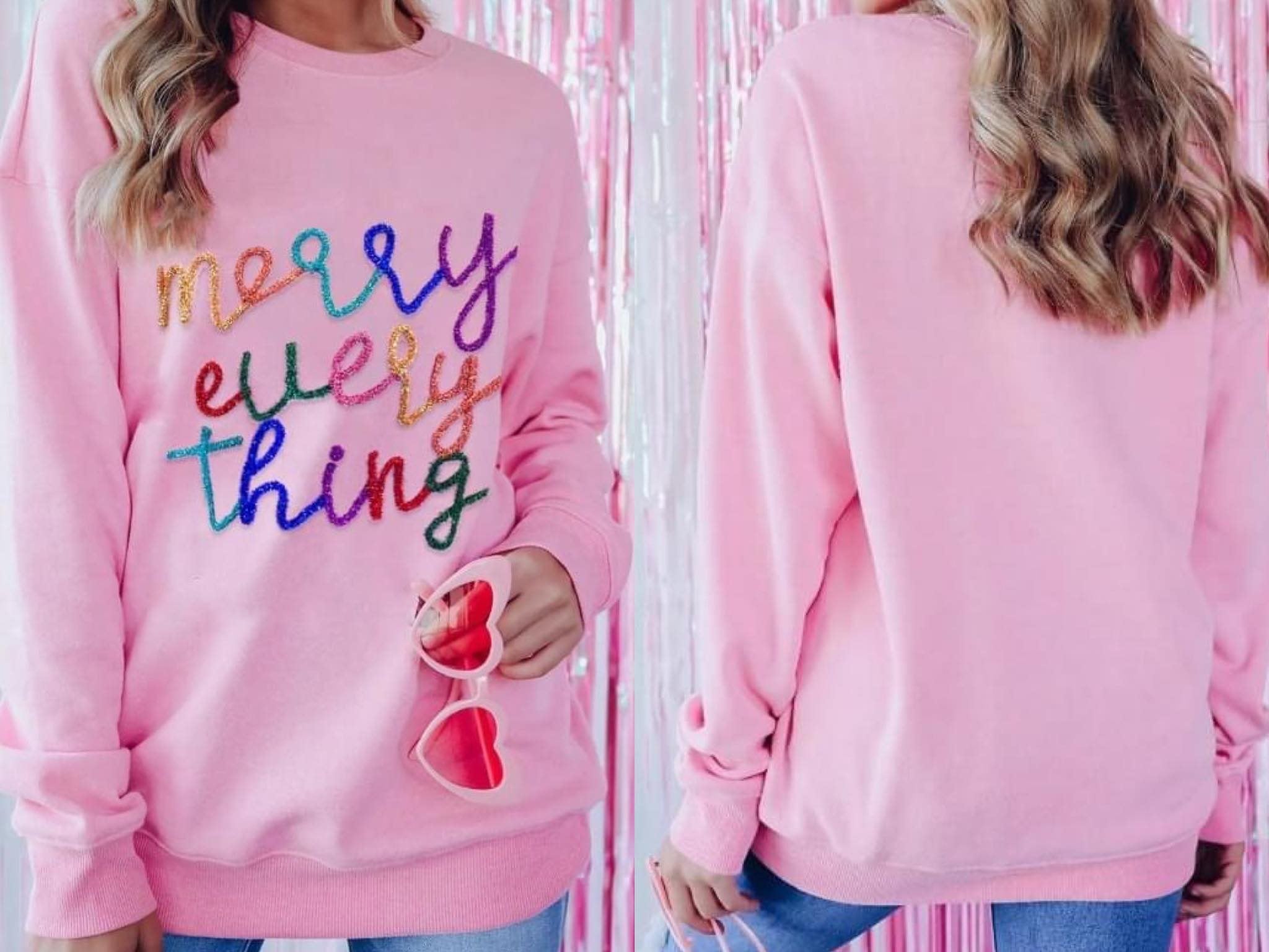 Pink Merry Every Thing Glitter Slogan Sweatshirt Presale